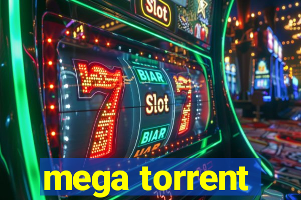 mega torrent